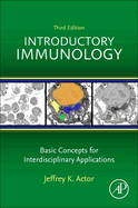 Introductory Immunology: Basic Concepts for Interdisciplinary Applications