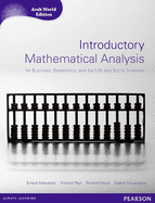 Introductory Mathematical Analysis for Business, Economics and Life and Social Sciences (Arab World Editions)