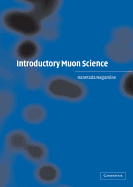 Introductory Muon Science