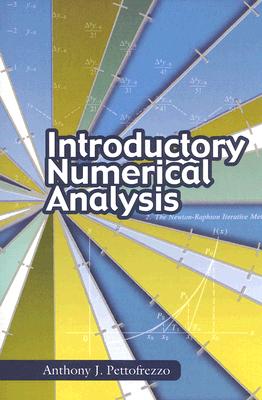 Introductory Numerical Analysis - Pettofrezzo, Anthony J