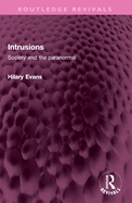 Intrusions: Society and the Paranormal