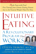 Intuitive Eating, 2nd Edition: A Revolutionary Program That Works