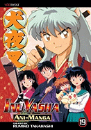 Inuyasha Ani-Manga, Vol. 19 - Takahashi, Rumiko