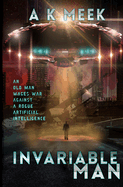 Invariable Man: The Novel