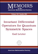 Invariant Differential Operators for Quantum Symmetric Spaces - Letzter, Gail