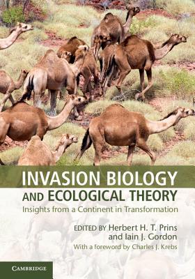 Invasion Biology and Ecological Theory: Insights from a Continent in Transformation - Prins, Herbert H. T. (Editor), and Gordon, Iain J. (Editor)