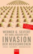 Invasion Der Heuschrecken - Seifert, Werner G.; Voth, Hans-Joachim