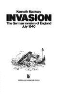 Invasion: German Invasion of England, July 1940