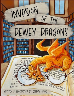 Invasion of the Dewey Dragons - Lewis, Cassidy