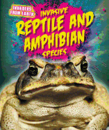 Invasive Reptile and Amphibian Species