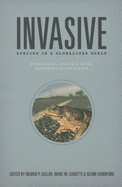 Invasive Species in a Globalized World: Ecological, Social, and Legal Perspectives on Policy