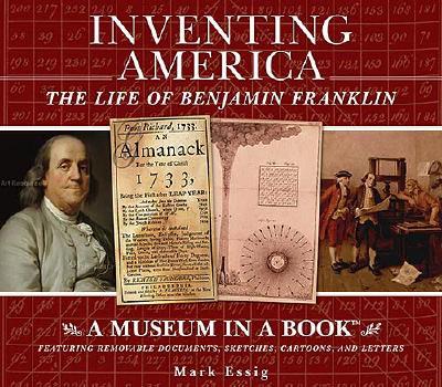 Inventing America: The Life of Benjamin Franklin - Essig, Mark Regan