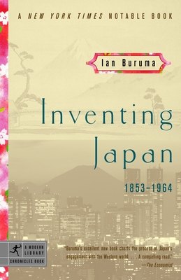 Inventing Japan: 1853-1964 - Buruma, Ian