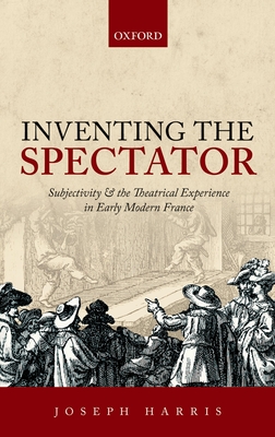 Inventing the Spectator - Harris, Joseph