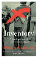 Inventory: A Family Portrait of Derry's Troubled Past