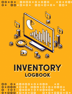 Inventory Logbook: Business Inventory Log Book - Ideal For Small Business, Helps On Stock Management - Record Book, large Size 8.5 X 11 Inches