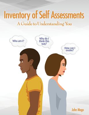 Inventory of Self Assessments: A Guide to Understanding You - Mago