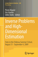 Inverse Problems and High-Dimensional Estimation: Stats in the Chteau Summer School, August 31 - September 4, 2009