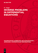 Inverse Problems in Differential Equations