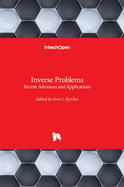 Inverse Problems: Recent Advances and Applications