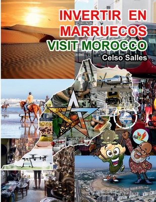 INVERTIR EN MARRUECOS - Visit Morocco - Celso Salles: Colecci?n Invertir En ?frica - Salles, Celso