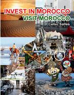 INVEST IN MOROCCO - Visit Morocco - Celso Salles: Invest in Africa Collection