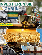 INVESTIEREN SIE IN GABUN - Visit Gabon - Celso Salles: Investieren Sie in die Afrika-Sammlung