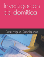 Investigacion de domitica