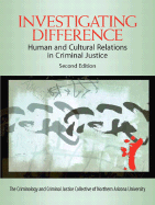 Investigating Difference: Human and Cultural Relations in Criminal Justice - Cj Collective, and Jones, Lynn