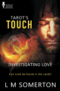 Investigating Love: Tarot's Touch