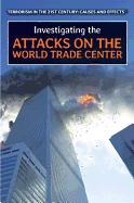 Investigating the Attacks on the World Trade Center