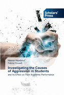 Investigating the Causes of Aggression in Students