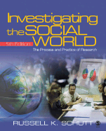 Investigating the Social World with SPSS Student Version 14.0: The Process and Practice of Research - Schutt, Russell K