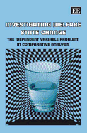 Investigating Welfare State Change: The 'Dependent Variable Problem' in Comparative Analysis