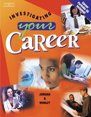 Investigating Your Career - Jordan, Ann, and Whaley, Lynne