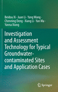 Investigation and Assessment Technology for Typical Groundwater-Contaminated Sites and Application Cases