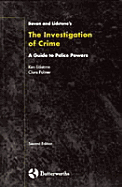 Investigation of Crime: Guide to Police Powers - Bevan, Vaughan, and Lidstone, K.W., and Palmer, Clare