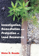 Investigation, Remediation and Protection of Land Resources