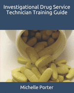 Investigational Drug Service Technician Training Guide