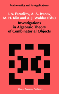 Investigations in algebraic theory of combinatorial objects