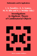 Investigations in Algebraic Theory of Combinatorial Objects