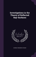 Investigations in the Theory of Reflected Ray-Surfaces