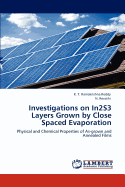 Investigations on In2s3 Layers Grown by Close Spaced Evaporation