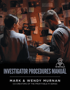 Investigator Procedures Manual