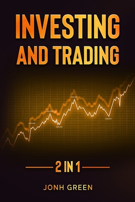 Investing and trading 2 in 1 - Green, Jonh