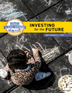 Investing for the Future: Fiscal Year 2013