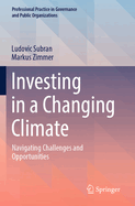Investing in a Changing Climate: Navigating Challenges and Opportunities