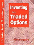 Investing in Options: For the Private Investor - Linggard, Robert