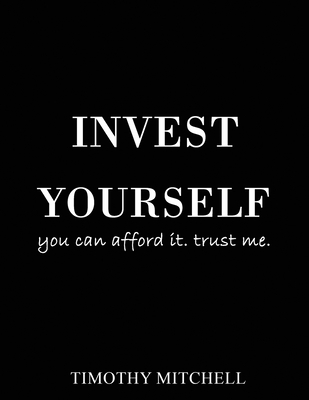 Investing in You - Mitchell, Timothy