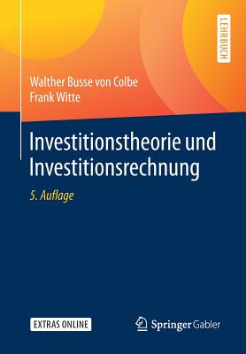 Investitionstheorie Und Investitionsrechnung - Busse Von Colbe, Walther, and Witte, Frank